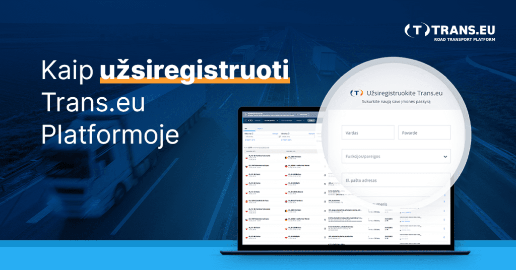 Kaip Užsiregistruoti Trans.eu Platformoje | Trans.eu