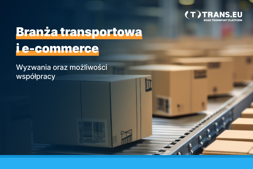 Branża transportowa i e-commerce